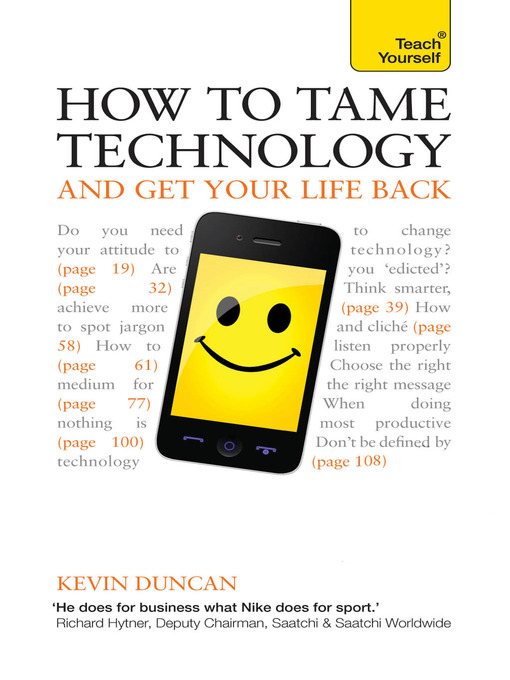 Title details for How to Tame Technology and Get Your Life Back by Kevin Duncan - Wait list